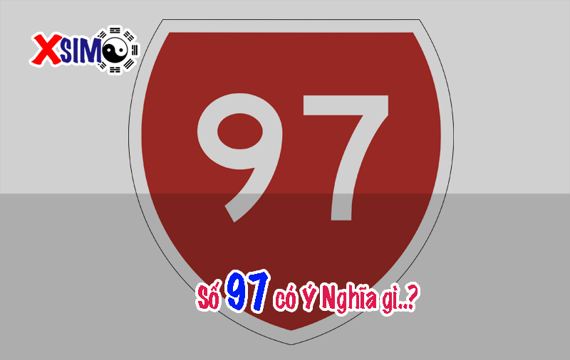 Số 97 có ý nghĩa gì, Trong phong thủy số nói lên điều gì