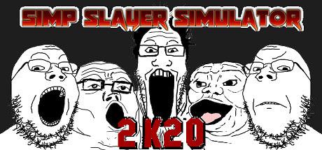 simp-slayer-simulator-2k20
