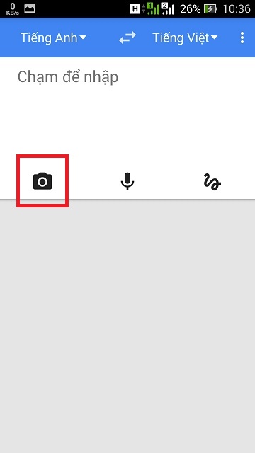 Bạn truy cập ứng dụng Google Dịch và chạm vào phím camera