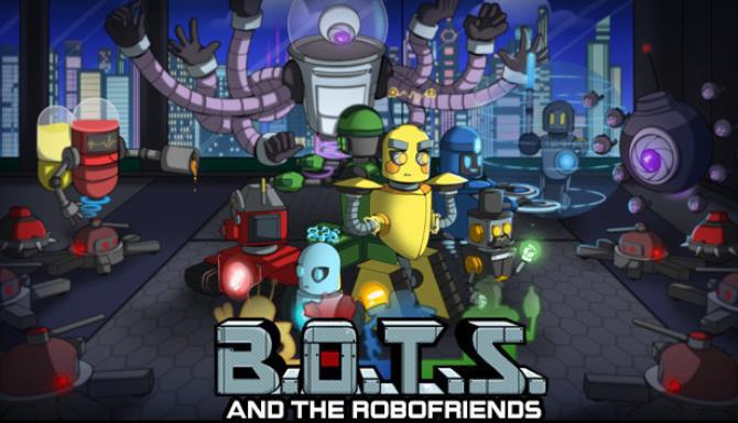 Bots-and-the-robot-những người bạn
