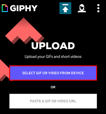 Chọn Chọn GIF hoặc Video từ thiết bị