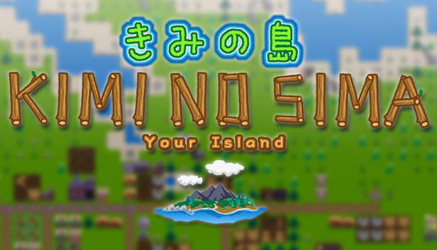 your-island-kimi-no-sima