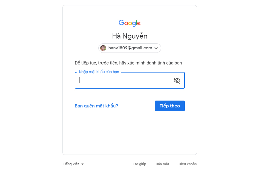 Nhập mật khẩu vào tài khoản Google của bạn để xác nhận.