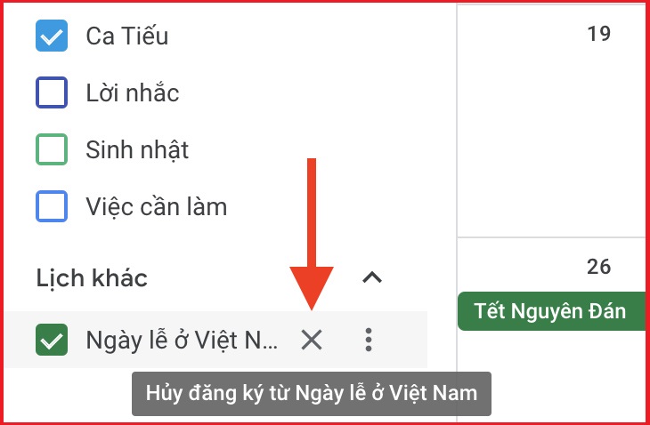 Nếu bạn vẫn không muốn xem các ngày lễ của Việt Nam trong Lịch Google, hãy chuyển sang phần lịch khác ở cột bên trái