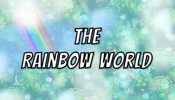 the-Rainbow-world-1 thế giới cầu vồng